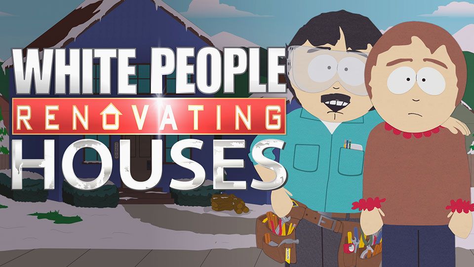 Flipping Houses is Fun - Season 21 Episode 1 - South Park